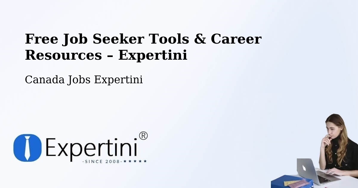 Free Job Seeker Tools & Career Resources – Kitimat - Kitimat, Canada Jobs Expertini