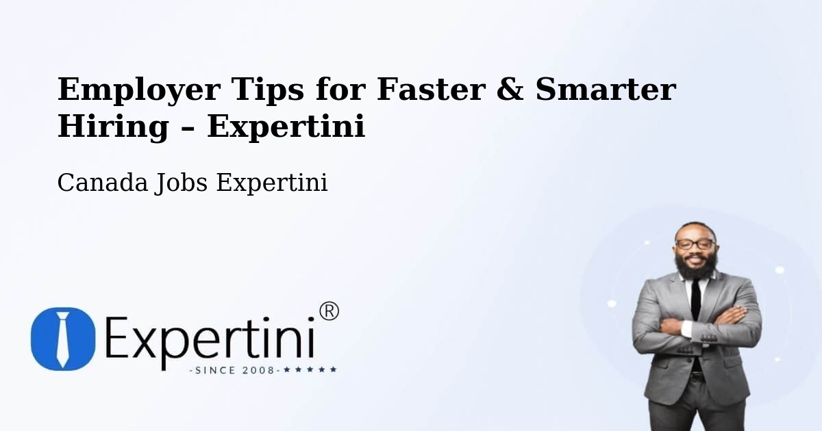 Employer Tips for Hiring & Recruitment – Kitimat - Kitimat, Canada Jobs Expertini